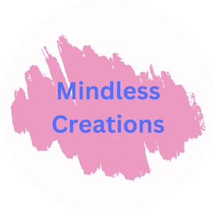 Mindless Creations